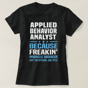 T-shirt Analyste de comportement appliqué