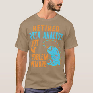 T-shirt Analyste de données à la retraite Pêcheur Lover Re