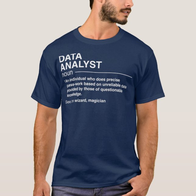 T-shirt analyste de données drôle data définition data sci (Devant)