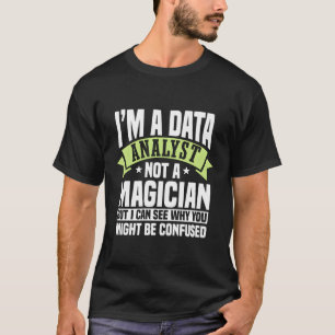 T-shirt Analyste De Données Pas Une Entreprise De Statisti