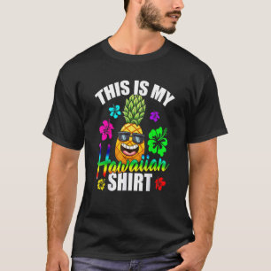 T-shirt Ananas Hawaïen C'Est Mon L Tropical Hawaïen