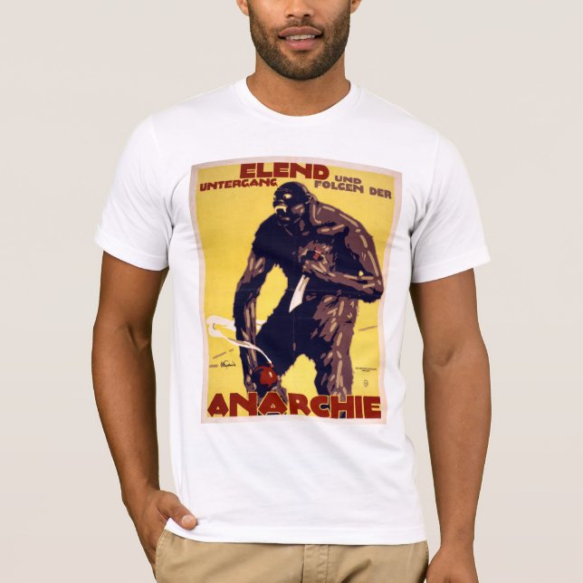 T-shirt Anarchie - Affiche allemande de la Première Guerre (Devant)