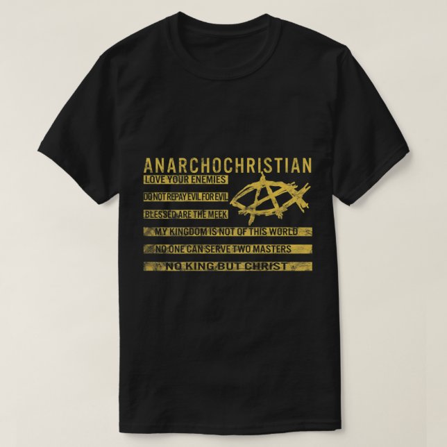 T-shirt AnarchoChristian  No King But Christ  Christian Fl (Design devant)