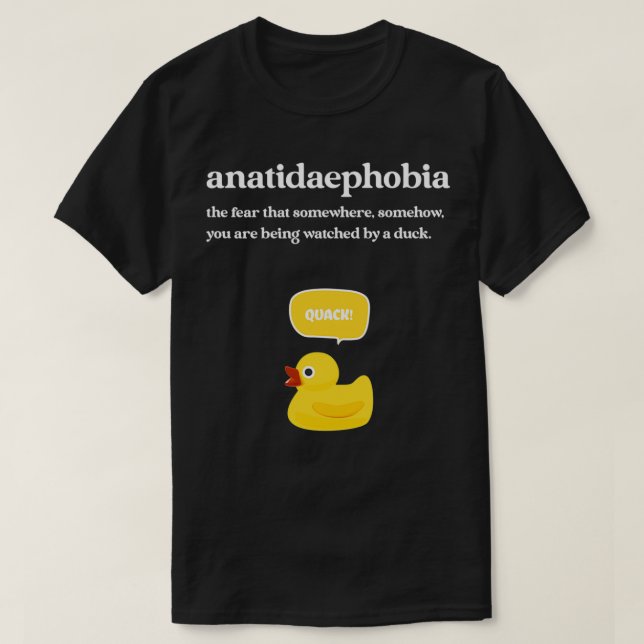 T-shirt anatidaephobia crainte des canards (Design devant)
