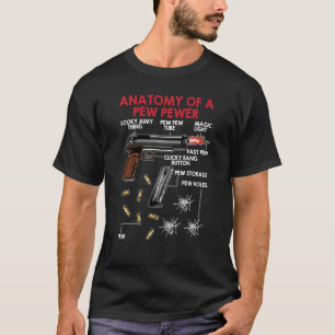 T-shirt Anatomie Drôle D'Un Pew Pewer Gun Ammo Amateurs Mo