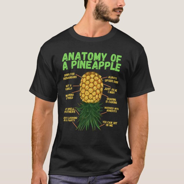 T-shirt Anatomy Of A Pineapple Upside Down Pineapple (Devant)