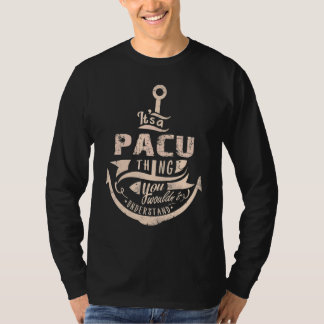 T-shirt Anchor Vintage It's A Pacu Thing You Wouldn't Unde