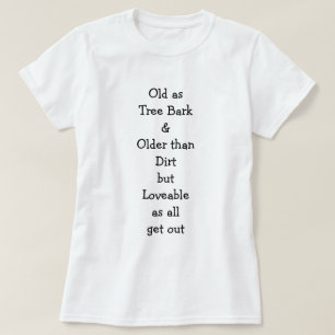 T-shirt Ancien comme écorce d'arbre... Amoureux comme... F
