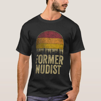 T-shirt Ancien Nudiste Retro Style Drôle Dire Plaisanterie