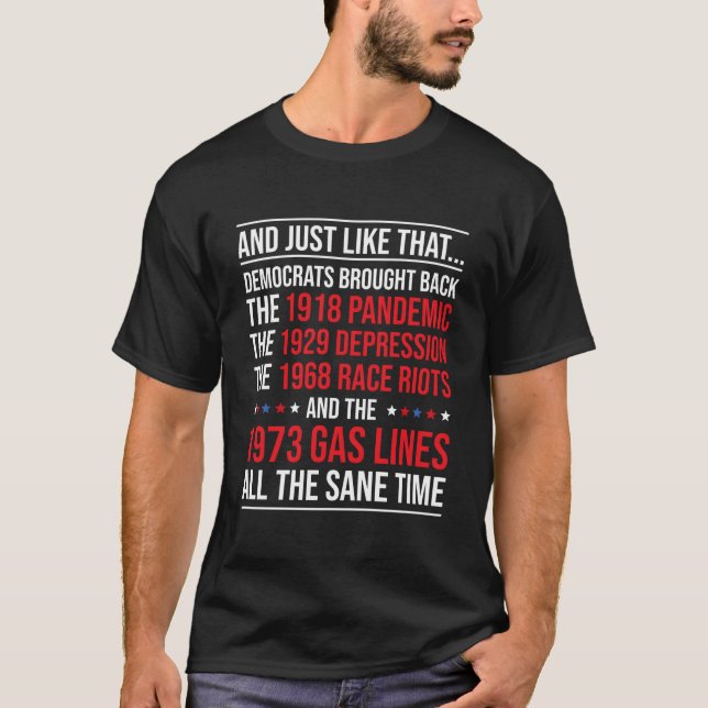 T-shirt And Just Like T Democrats Brought Back All Disaste (Devant)
