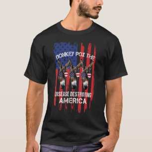 T-shirt âne pox la maladie détruire l'amérique réel d
