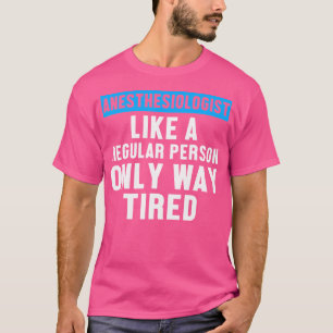 T-shirt Anesthésiologiste Tirée Anesthésiologie Md Docteur