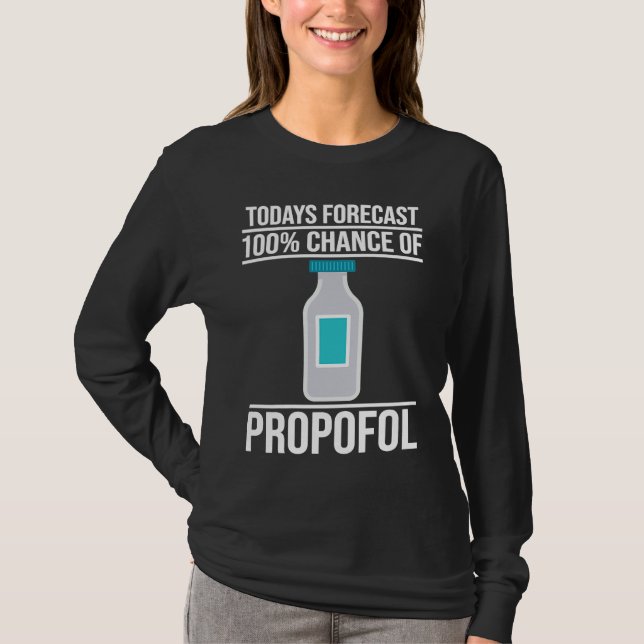 T-shirt Anesthetist Todays Forecast (Devant)