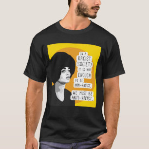 T-shirt Angela Davis cite contre le racisme
