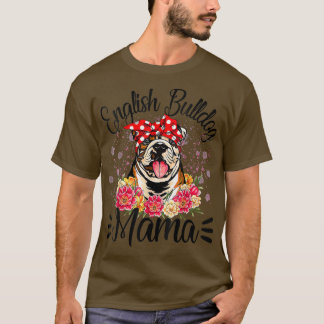 T-shirt Anglais Bulldog Mama Florals mignonette Chien Mama