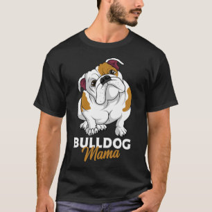 T-shirt Anglais Bulldog Mama mignonne Bully Dog Maman Drô