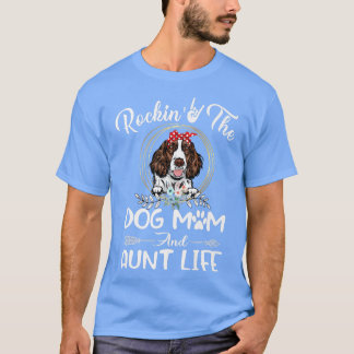T-shirt Anglais Springer Spaniel Rocking The Dog Mom and A
