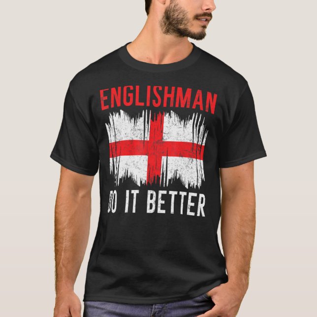 T-shirt Angleterre Anglais faire mieux Anglais (Devant)