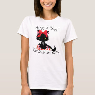 T-shirt Angry Kitty Joyeuses Vacances Maintenant Laissez-m