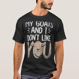 T-shirt Animal De Ferme Mes Chèvres Et Moi N'Aimons Pas Qu