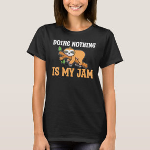 T-shirt Animal Sloth Faire Rien N'Est Ma Confiture
