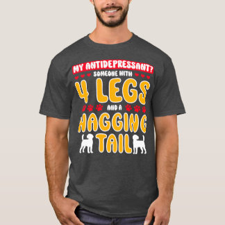 T-shirt Animal thérapeutique Mon antidépresseur Quelqu'Un 