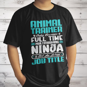 T-shirt Animal Trainer Job Titre Profession Funny Training