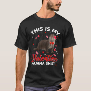 T-shirt Animaux Drôle De Otter Voici Mon Pajama Valentin