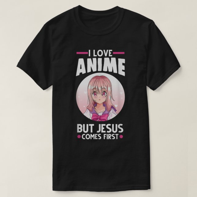 T-shirt Anime Faith Jesus First Design (Design devant)
