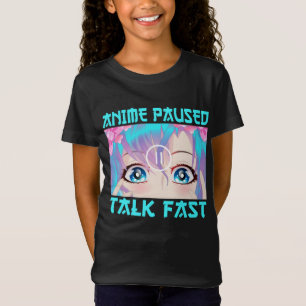 T-Shirt Anime Pause Parler Fast
