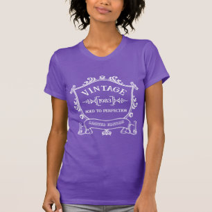 T-shirt Année vintage - âge à la perfection année de naiss