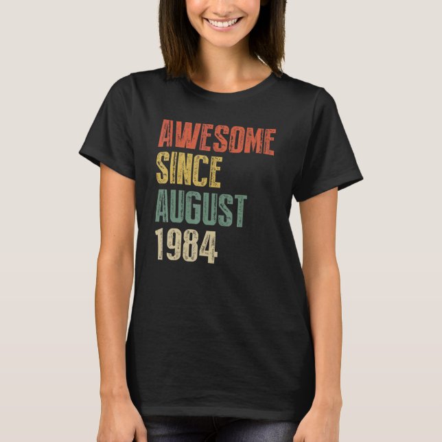 T-shirt Années Awesome depuis août 1984 Copier Anniversair (Devant)