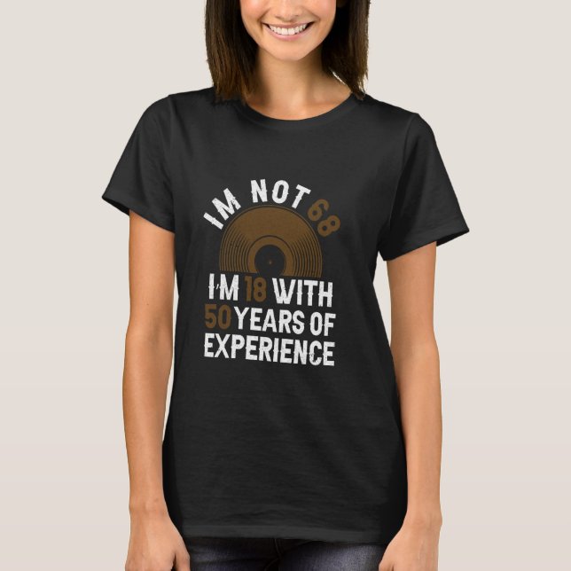 T-shirt Années D'Expérience - Funny 68e Anniversaire 68 An (Devant)
