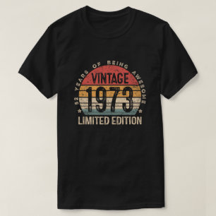 T-shirt Anniversaire 1973 52 Ans Hommes Femmes 52e Anniver