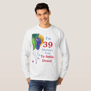 T-shirt Anniversaire 39 ans