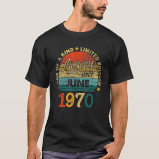 T-shirt Anniversaire 52 Ans Awesome Depuis Juin 1970