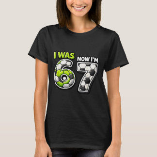 T-shirt Anniversaire 7 Ans Football Drôle J'avais 6 Ans Ma