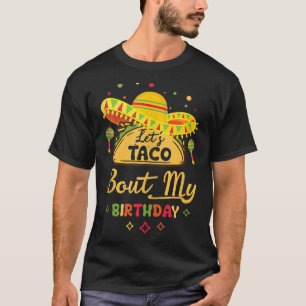 T-shirt Anniversaire Cinco De Mayo Shirt Lets Taco Sur My