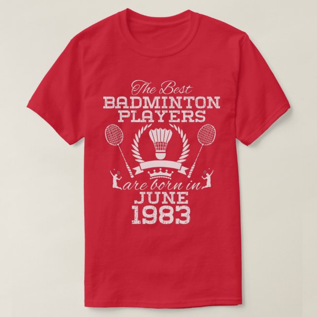 T-shirt Anniversaire de 41 ans en juin 1983 Meilleur Badmi (Design devant)