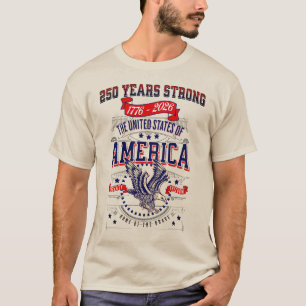 T-shirt Anniversaire des 250 ans de l'Amérique patriotique