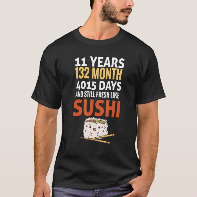T-shirt Anniversaire Dit 11 Ans Frais Comme Sushi Slogan B (Devant)