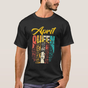 T-shirt Anniversaire Dixième Reine Née En Avril Filles Fem