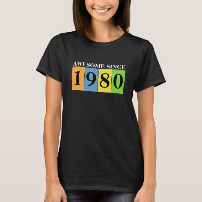 T-shirt Anniversaire Drôle Awesome Depuis N'Importe Quelle (Devant)