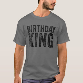 T-shirt Anniversaire King Party Correspondance amusant Vin