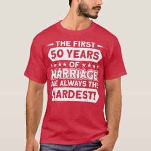 T-shirt Anniversaire mariage Les 50 Premières Années De Ma