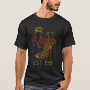 T-shirt Anniversaire Reine Est 1961 Chaussures Reine Couro
