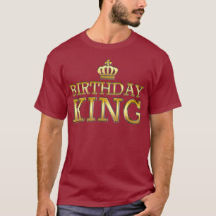 T-shirt Anniversaire Roi Cool mignon Drôle N'importe quel