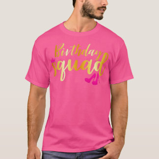 T-shirt Anniversaire Squad Gold Party Funny cadeau Chaussu