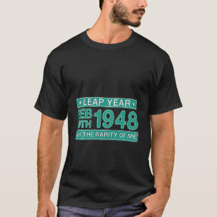 T-shirt Anniversaire vintage Jour Du Bond 1948 Février 29E