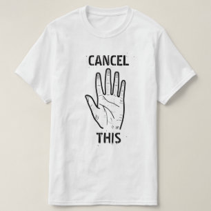T-shirt Annuler la plaisanterie de culture